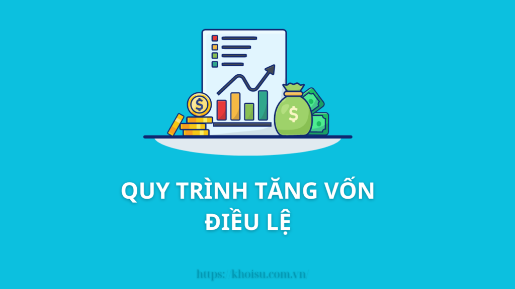 Quy trình tăng vốn điều lệ